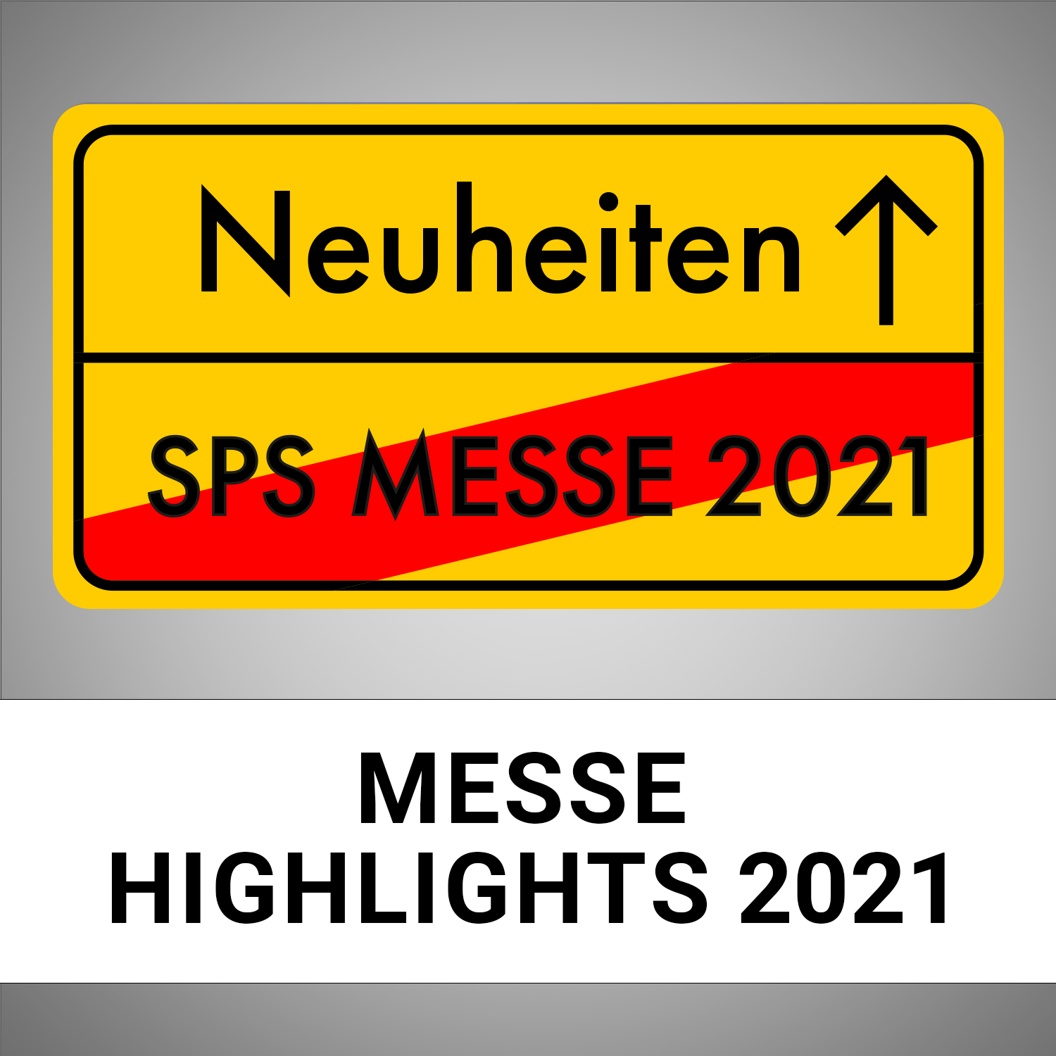 Messe Highlights 2021