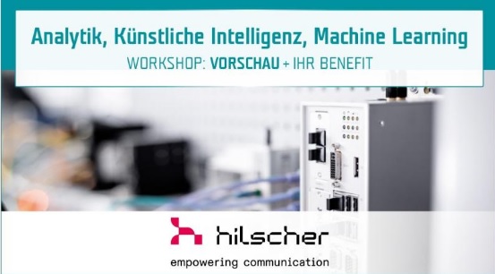 Hilscher-Workshop: Analytik/KI/Machine Learning